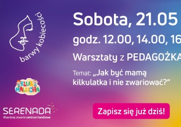 Jak być mamą kilkulatka i nie zwariować? Bezpłatne warsztaty